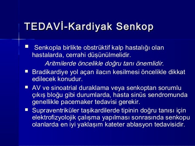 Senkop hastalığının tanı ve tetkikleri Senkop hastalığının tanı ve tetkikleri